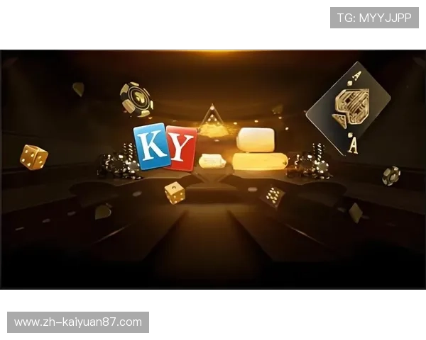 开元国际棋牌官网最新消息汇总，助你把握最新优惠政策与赛事资讯